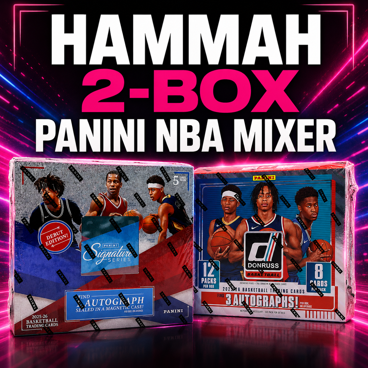 2025-26 Panini Signature Series & Donruss Hobby 2 Box Random Team MIXER Break #03 HAMMAH CLOSET BOXES!